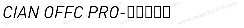 CIAN OFFC PRO字体转换